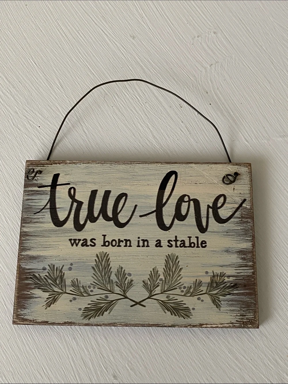Farmhouse Rustic Sign, Ornament True Love Was Born in a Stable, Christmas